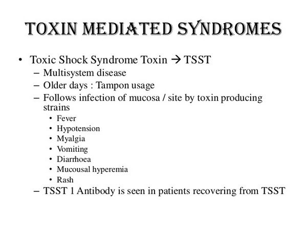 Toxin-Mediated Infections Toxin-Mediated Infections