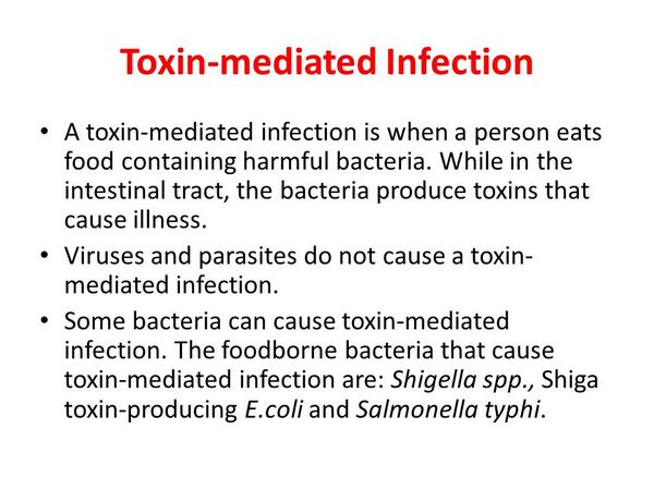 Toxin-Mediated Infections Toxin-Mediated Infections
