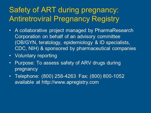 Antiretroviral Therapy during Pregnancy