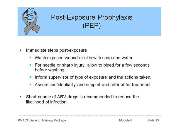 Postexposure Prophylaxis Postexposure Prophylaxis