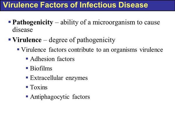 Epidemiologic and virulence factors in infectious diseases Epidemiologic and virulence factors in infectious diseases