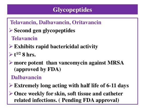 Glycopeptides - Bactericidal Antibiotics Glycopeptides - Bactericidal Antibiotics