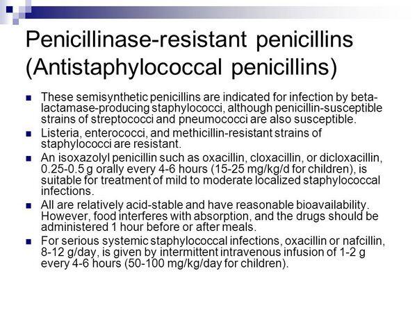 Penicillinase-Resistant Penicillins Penicillinase-Resistant Penicillins