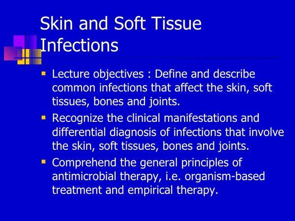 Skin and Soft Tissue Infections