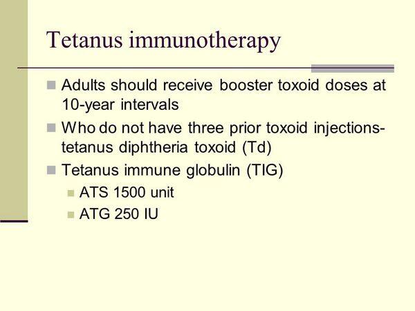 Tetanus toxoid, tetanus toxoid adsorbed, and tetanus immune globulin
